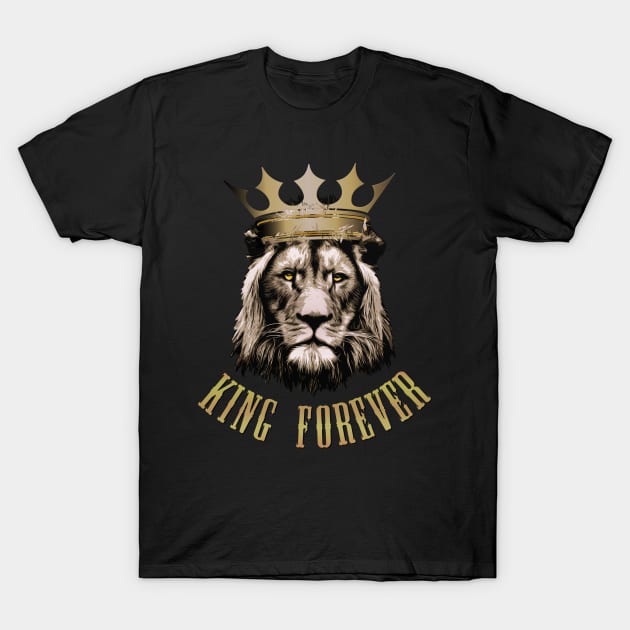 Lion King Vector Design, King Forever T-Shirt by RamoryPrintArt